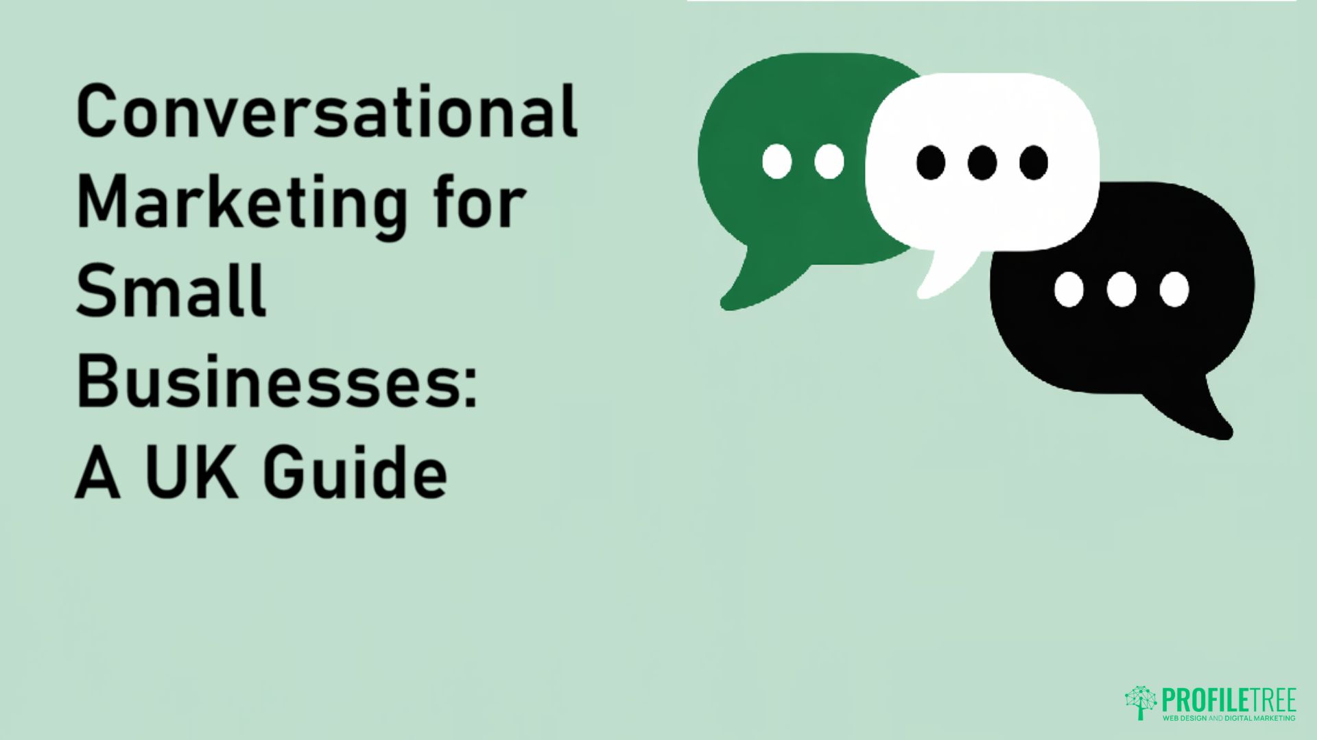 Conversational Marketing for Small Businesses: A UK Guide