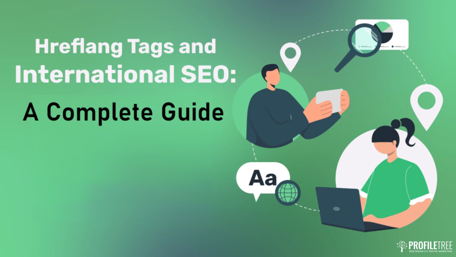 Hreflang Tags and International SEO: A Complete Guide