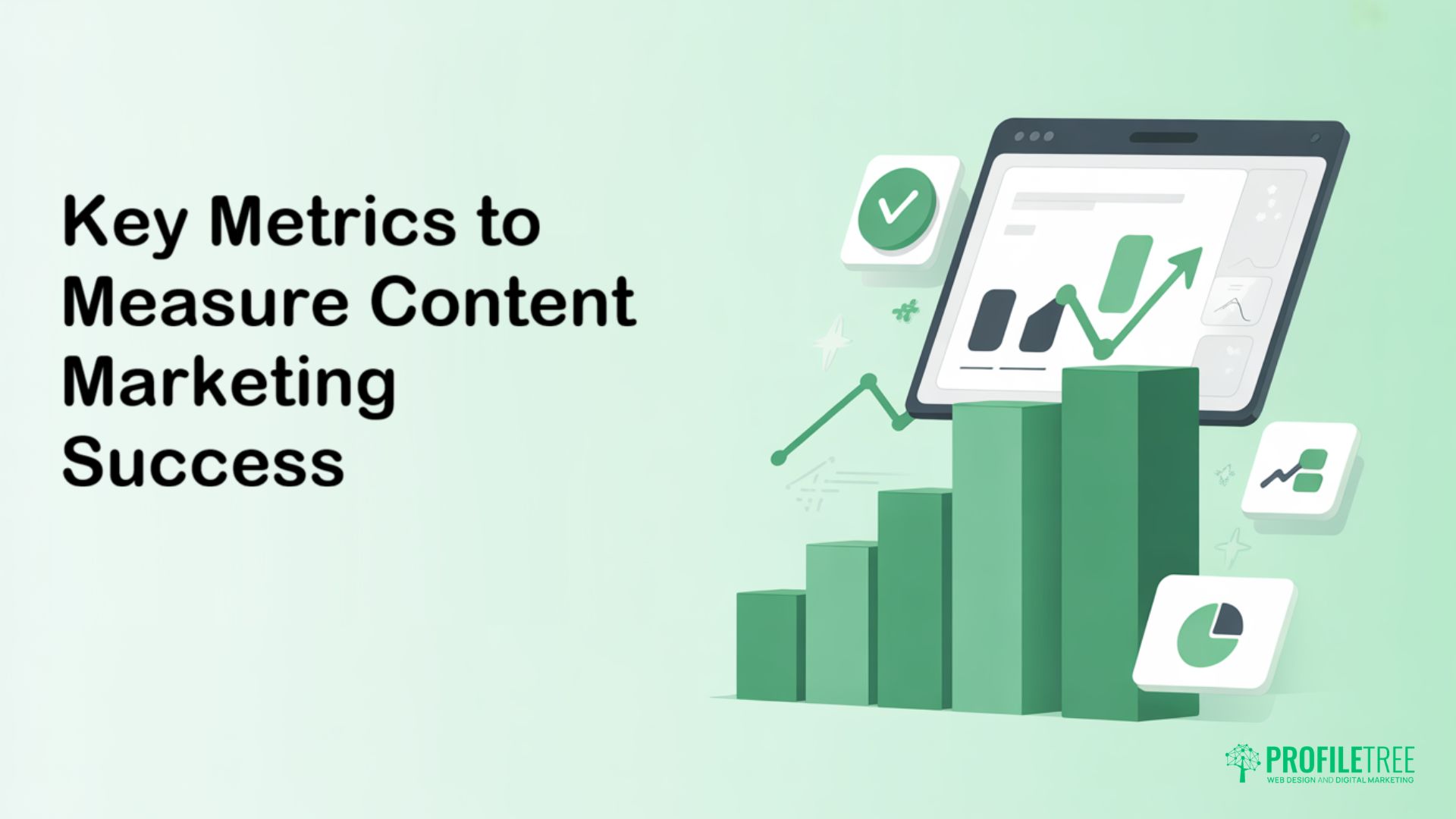 Key Metrics to Measure Content Marketing Campaigns Success