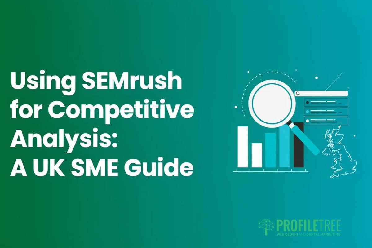 Using SEMrush for Competitive Analysis
