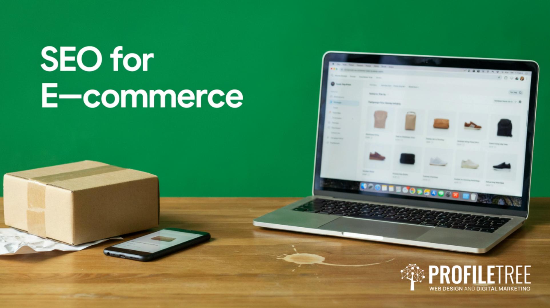 SEO for e-commerce title in white text on a green background beside a laptop showing an online shop and a delivery parcel