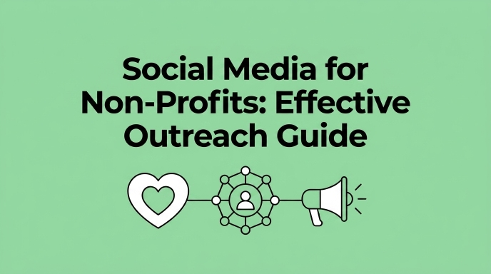 Social Media for Non-Profits: Effective Outreach Guide