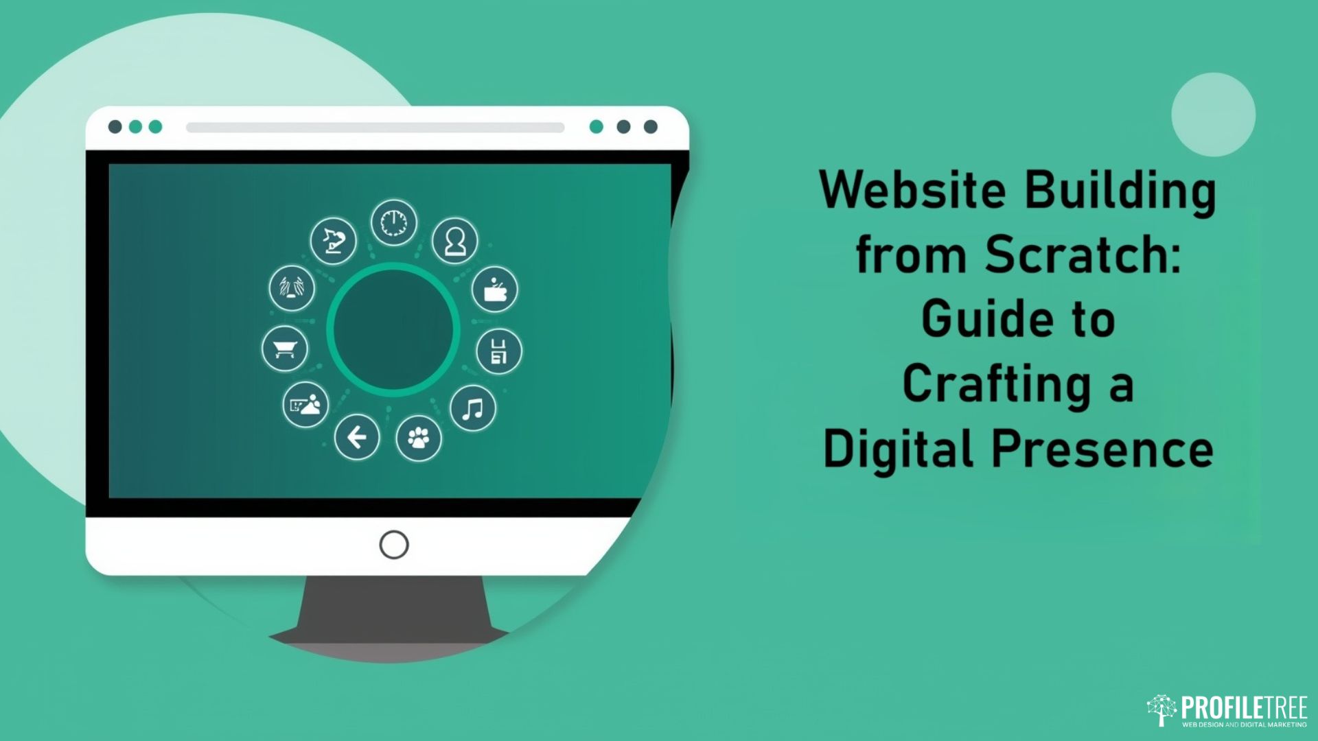 Website Building from Scratch: Guide to Crafting a Digital Presence