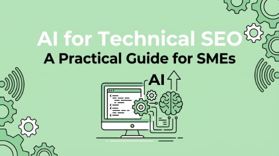 AI for Technical SEO A Practical Guide for SMEs..1