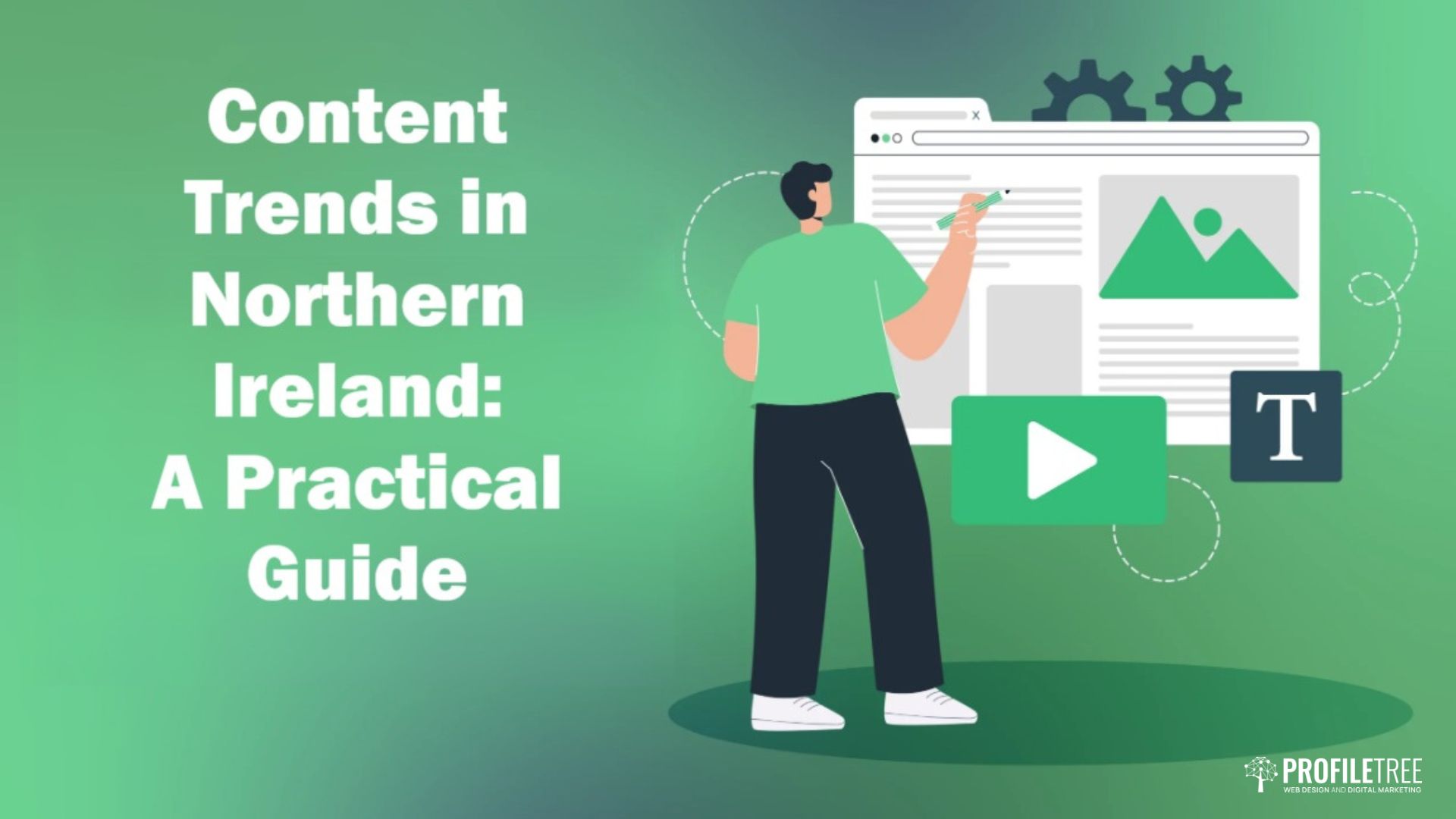 Content Trends in Northern Ireland: A Practical Guide