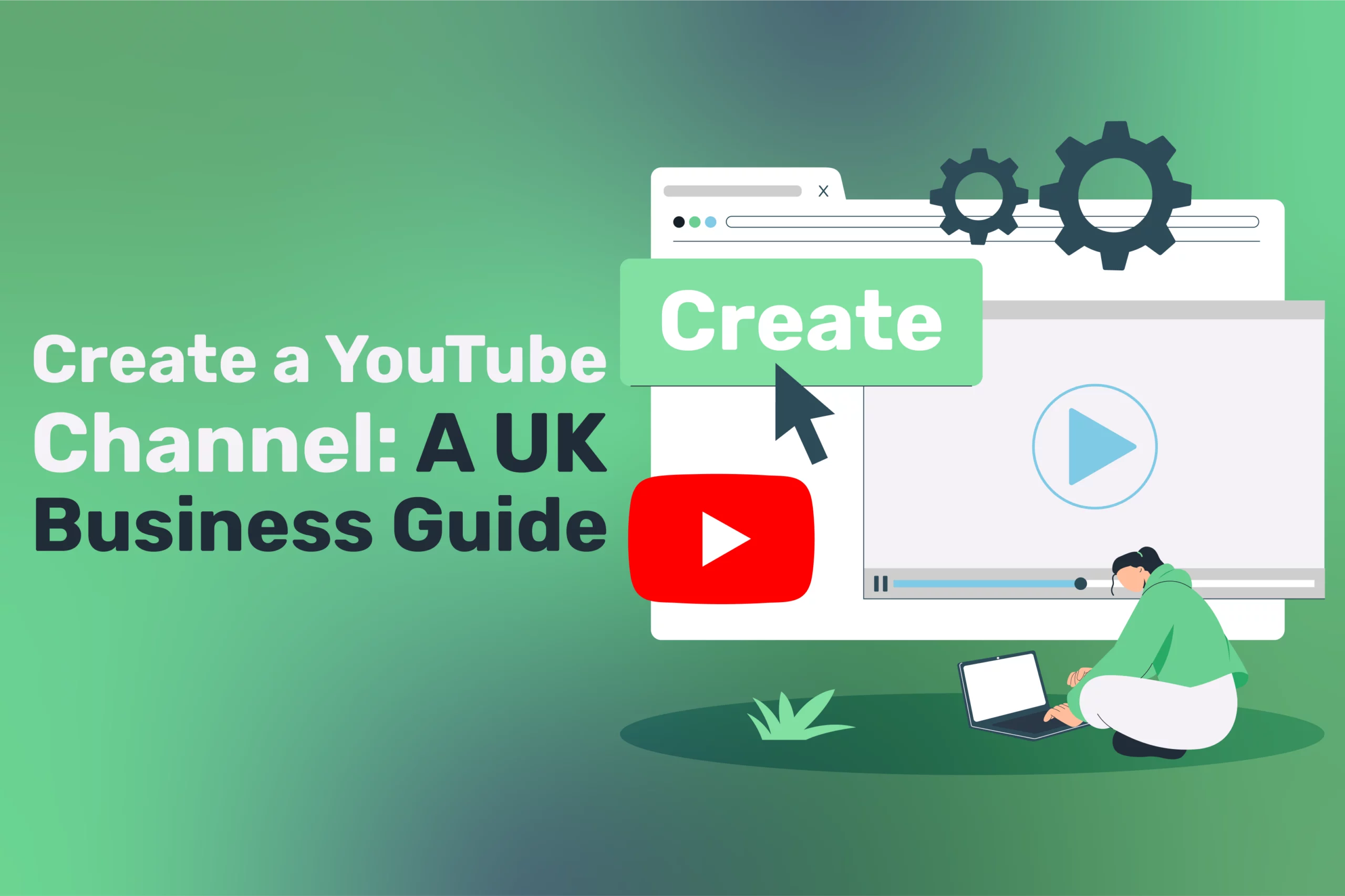 Create a YouTube Channel