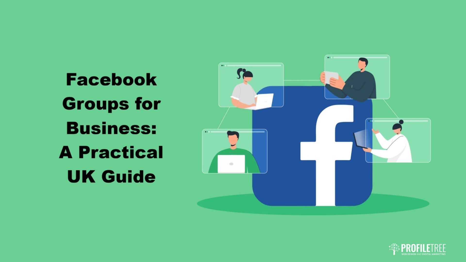 Facebook Groups for Business: A Practical UK Guide