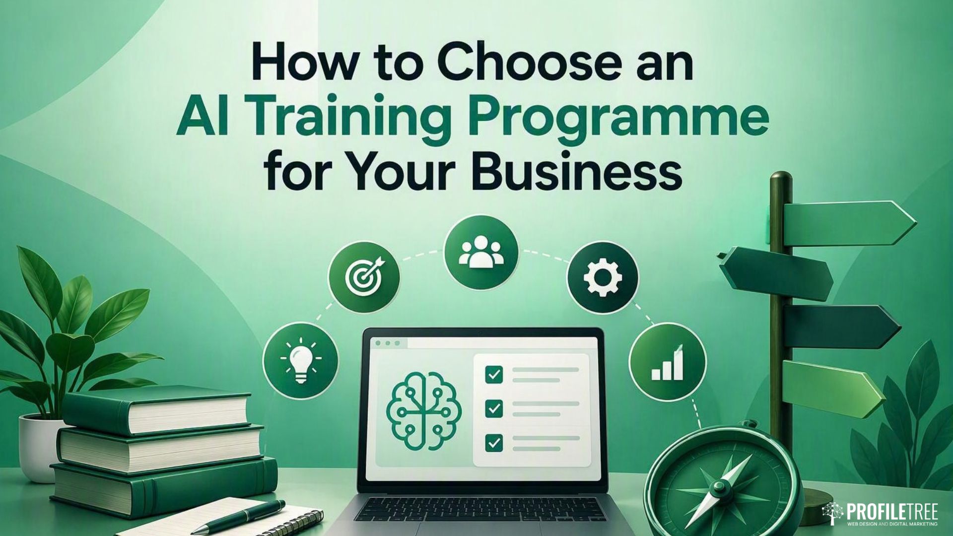 Text reading How to Choose the Right AI Training Programme for Your Business above a laptop displaying an AI brain icon and a checklist, surrounded by icons representing target, people, gear, lightbulb, and growth.