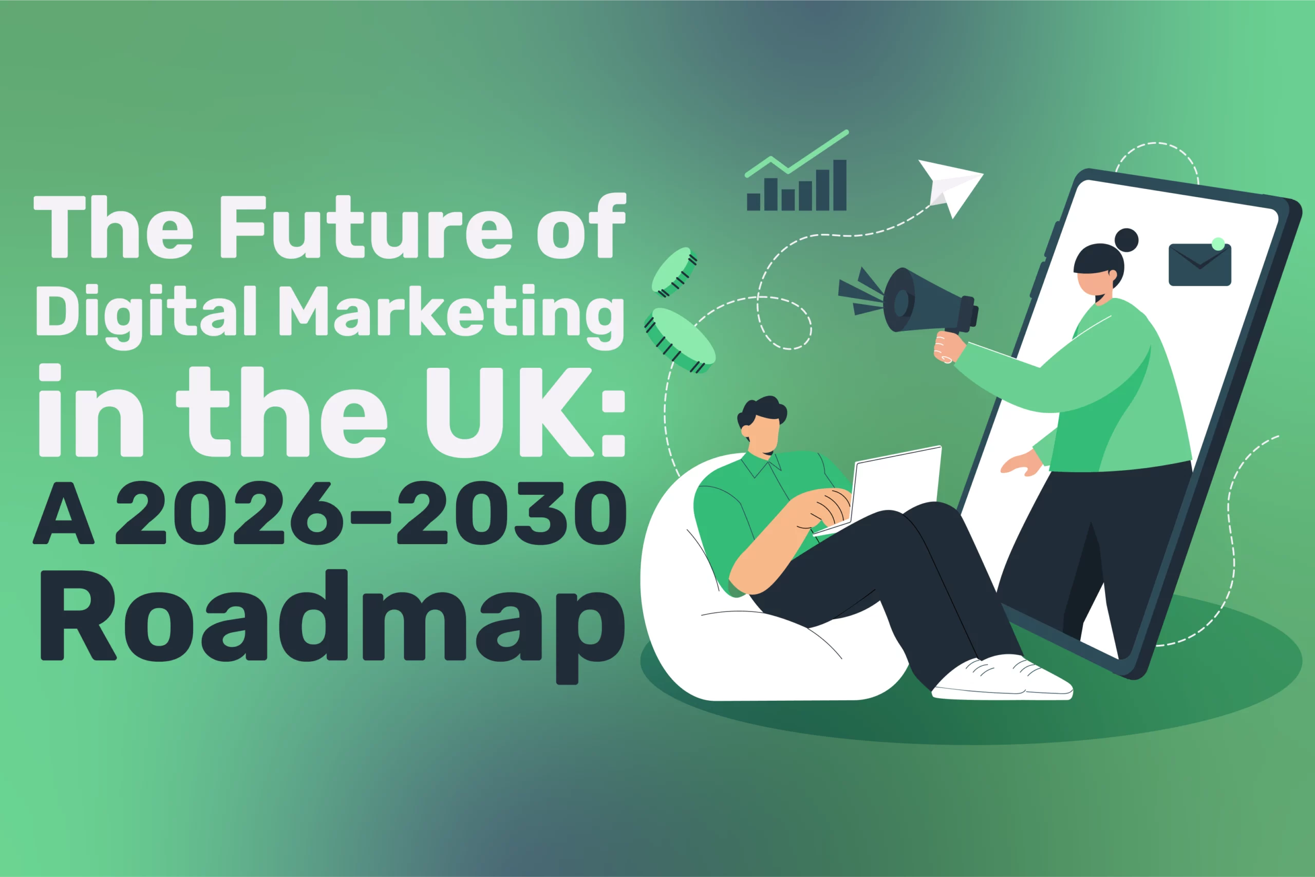 Future of Digital Marketing in the UK