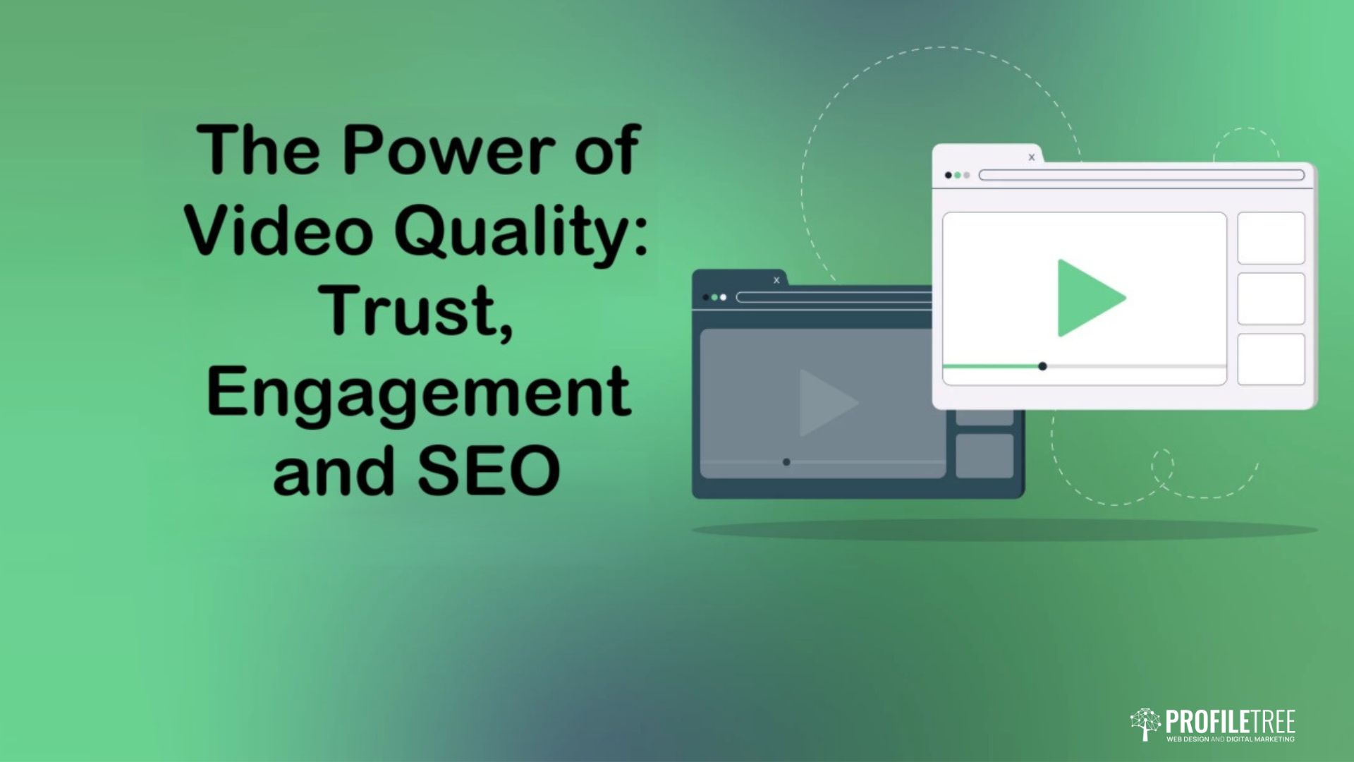 The Power of Video Quality: Trust, Engagement and SEO