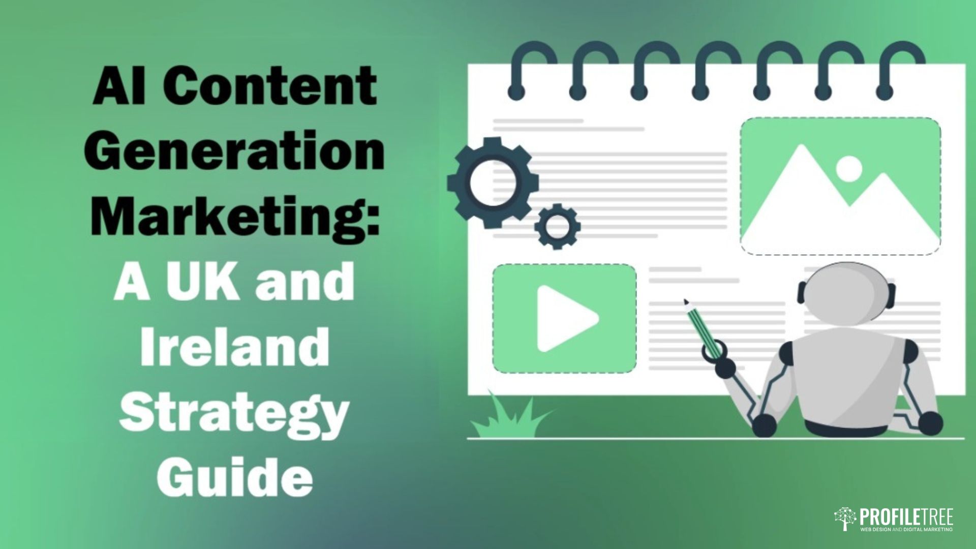 AI Content Generation Marketing: A UK and Ireland Strategy Guide