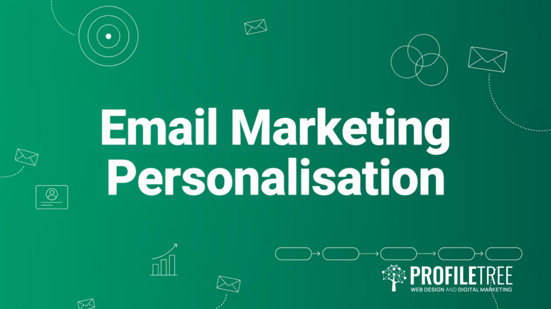 Email Marketing Personalisation A Practical Guide for SMEs
