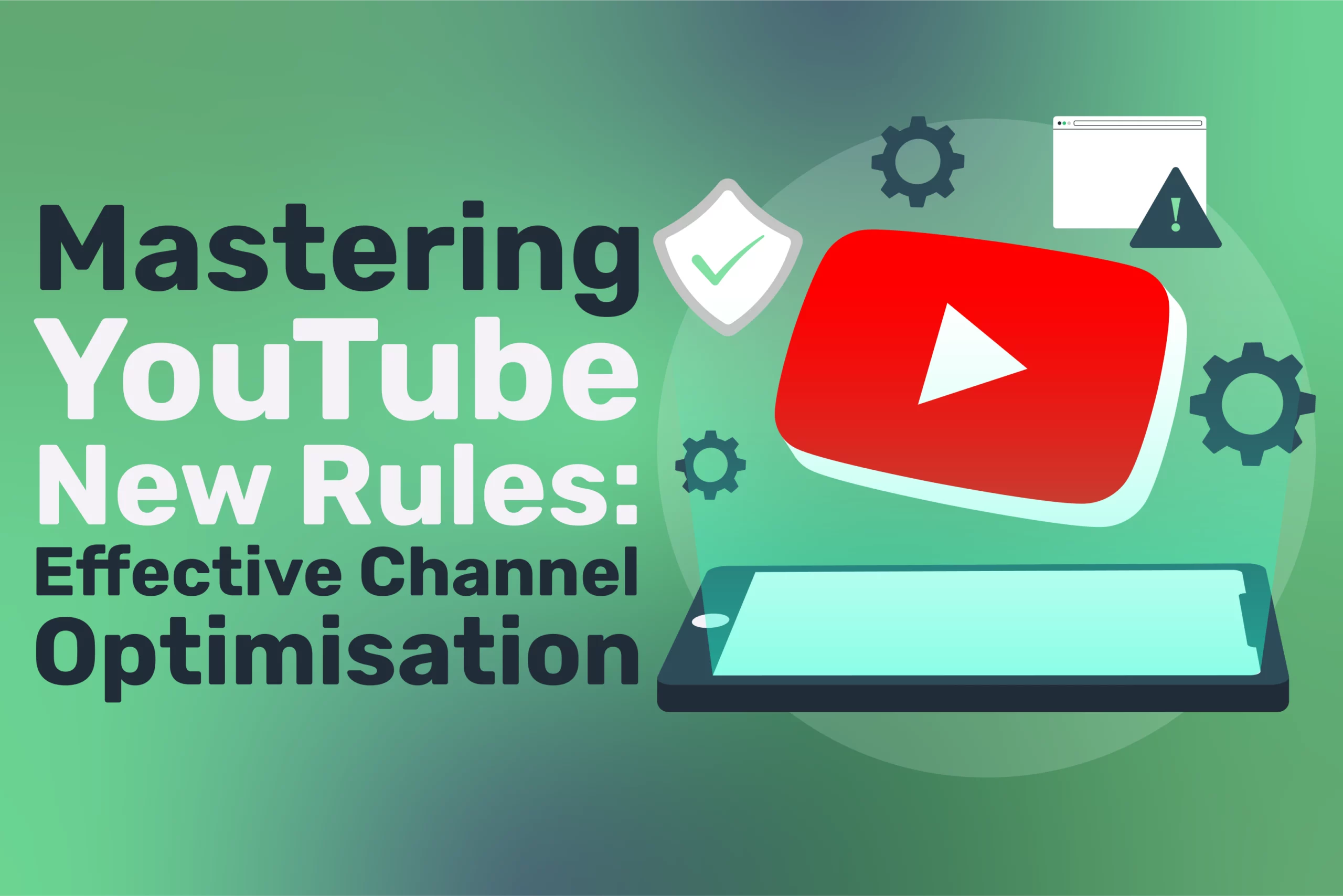 YouTube New Rules