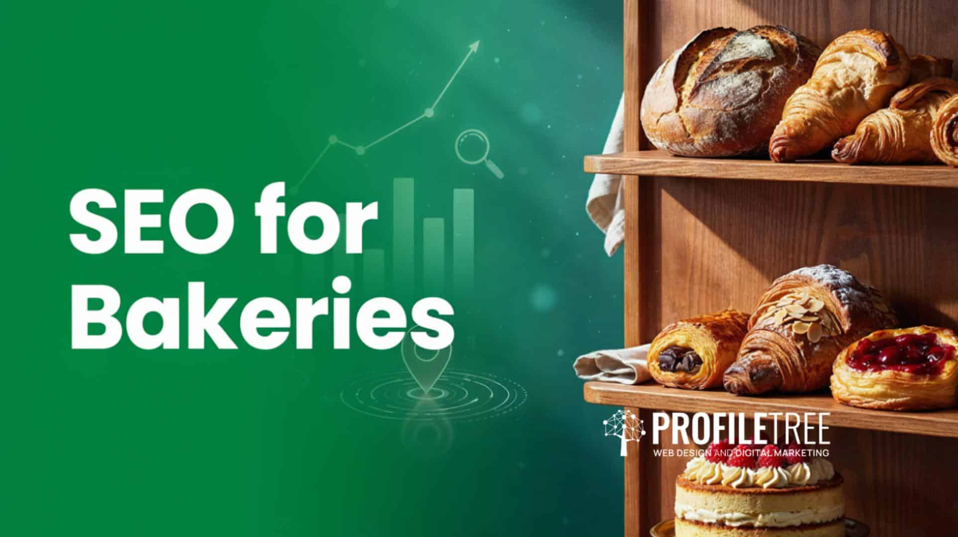SEO for Bakeries How to Attract More Customers