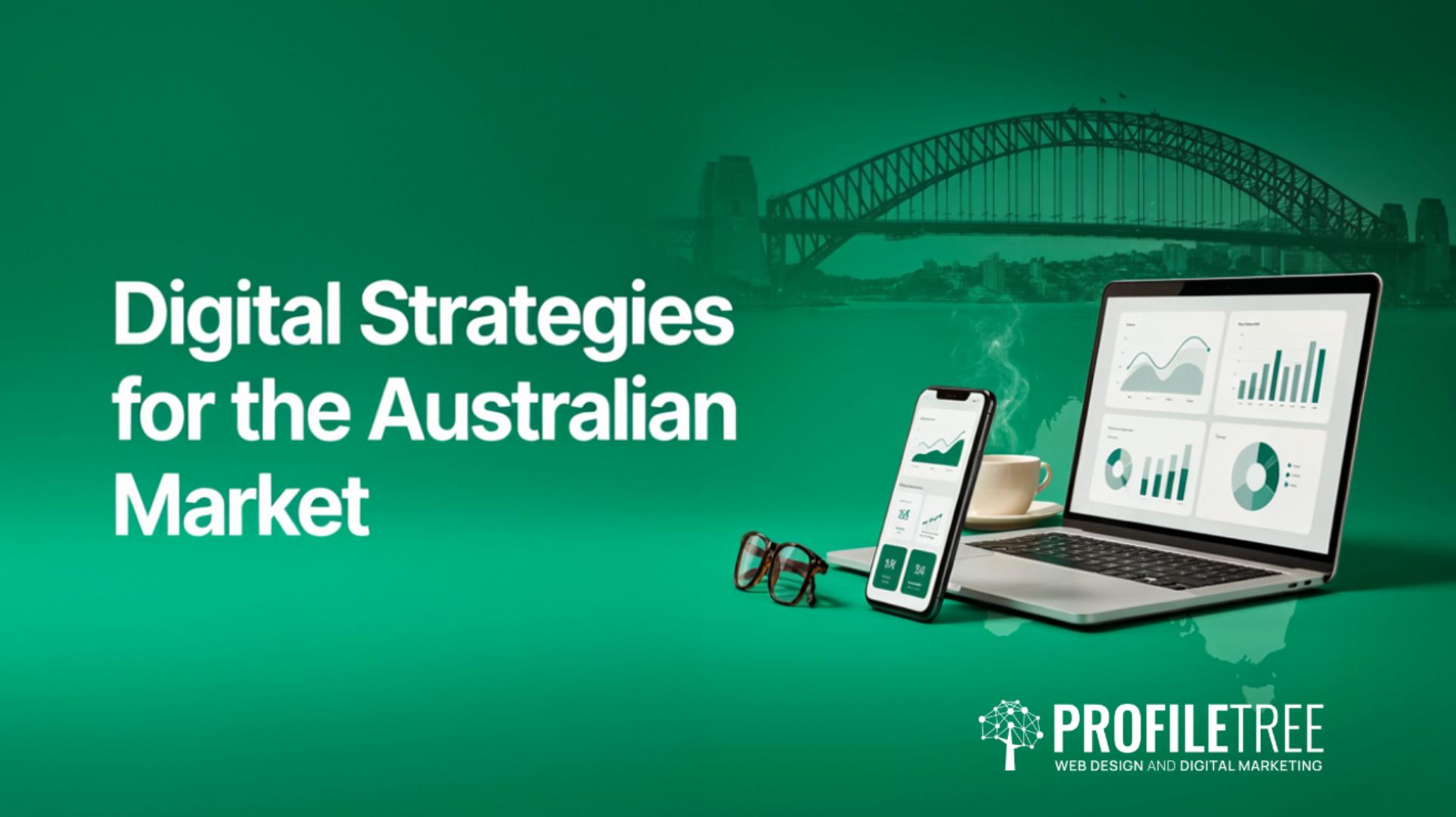 Digital Strategies for the Australian Market: SEO, Video and AI