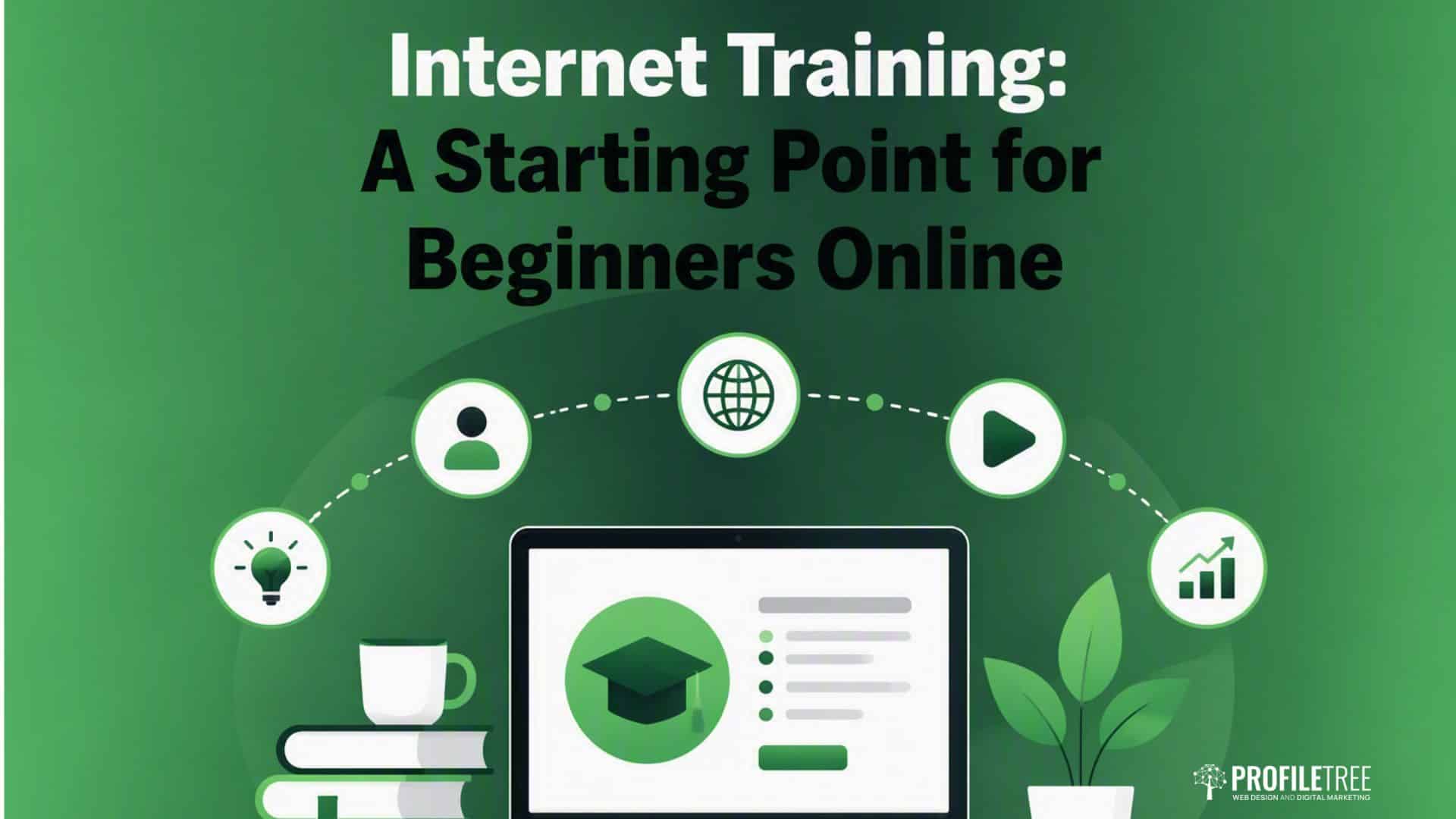 Internet Training: A Starting Point for Beginners Online