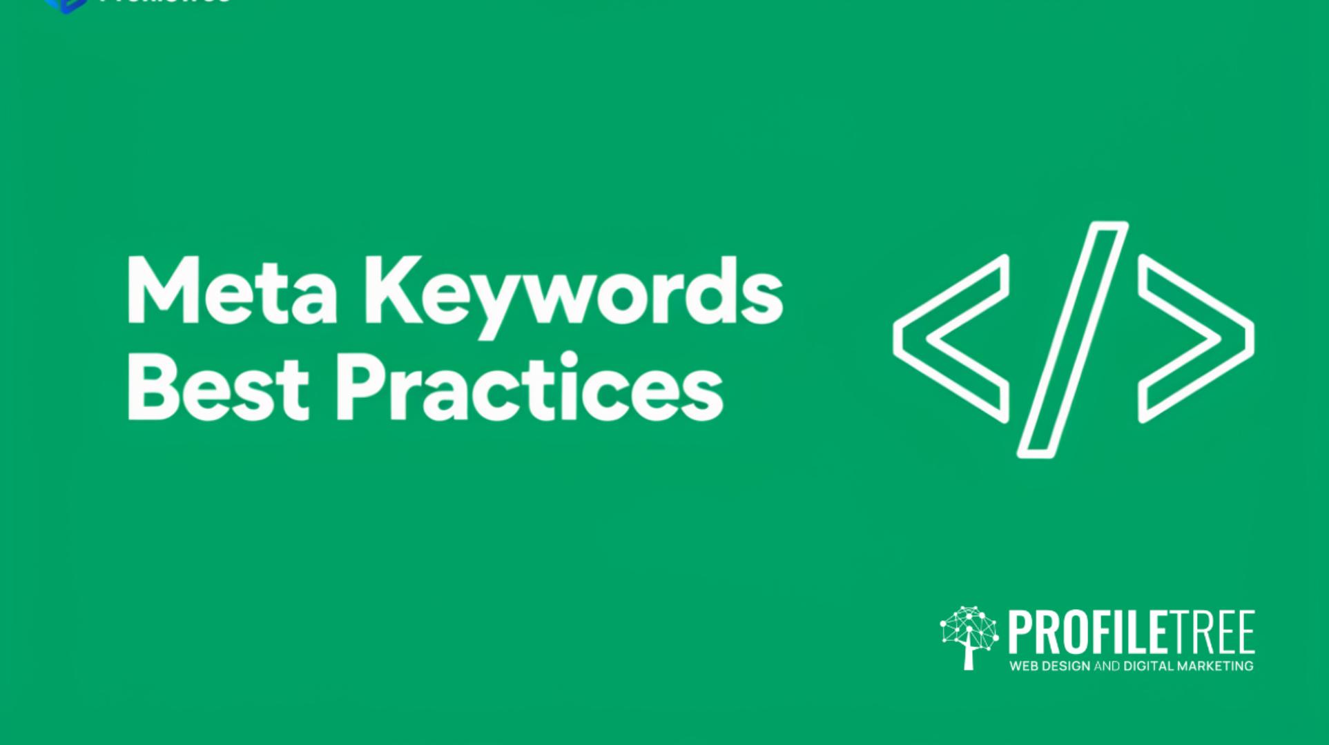 Meta Keywords Best Practices Your Complete SEO Guide