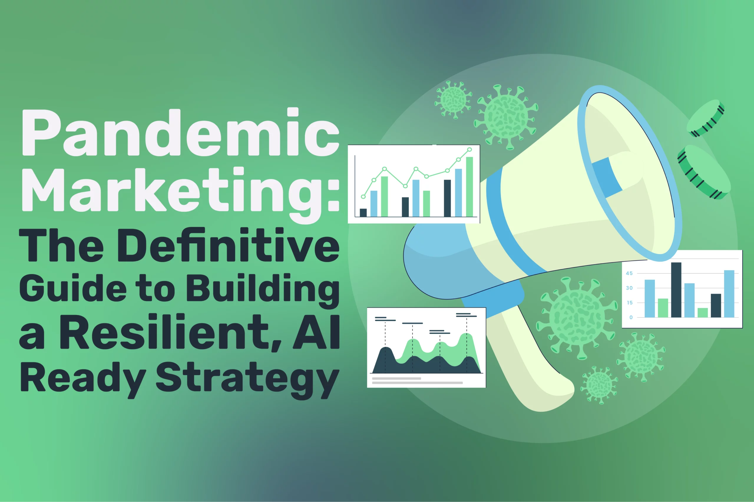 Pandemic Marketing