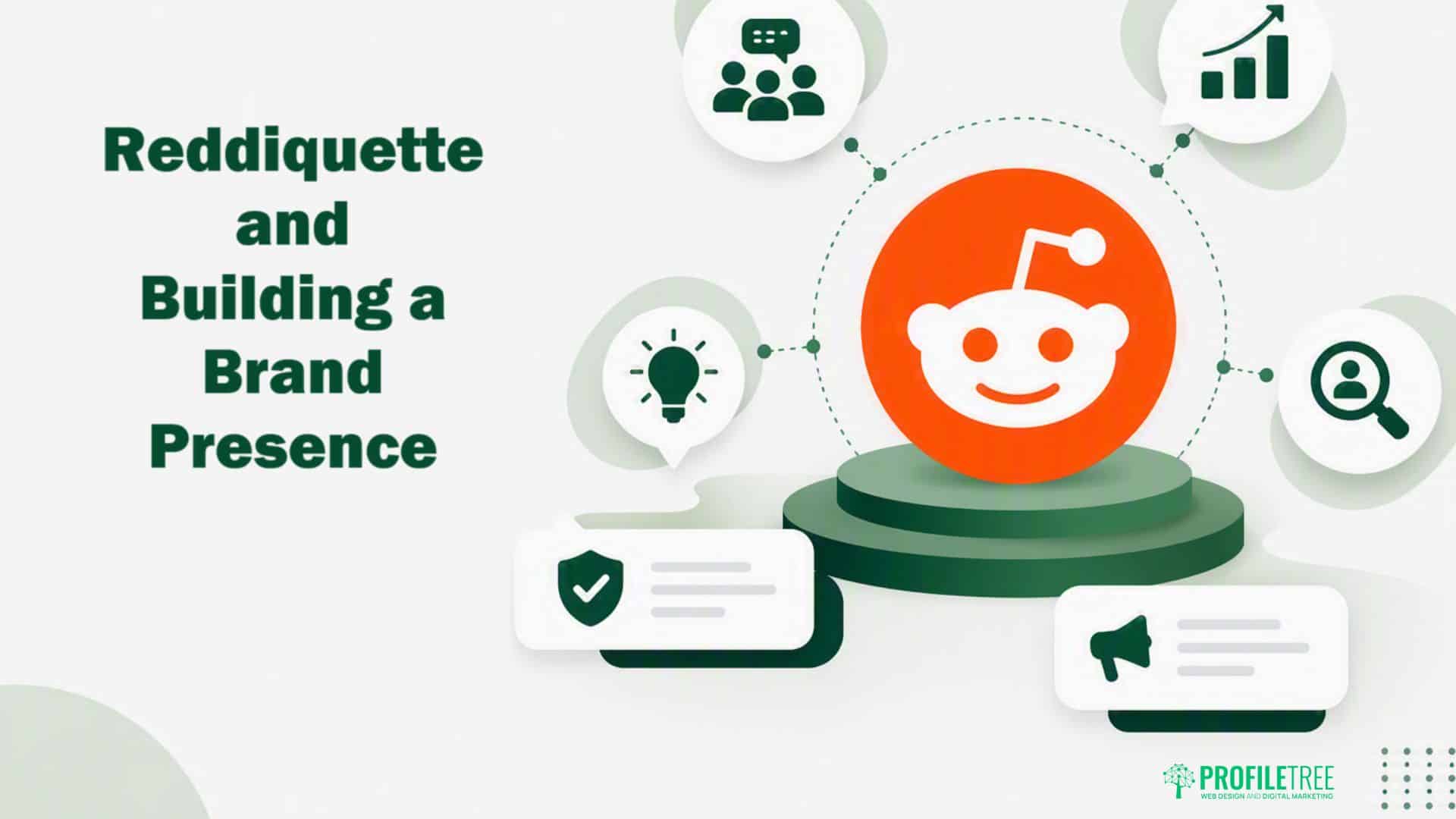 Presentation slide with the Reddit logo surrounded by icons for chat, graph, lightbulb, shield, and megaphone. Text reads: Reddiquette and Building a Brand Presence on Reddit Social Media. Profiletree logo at the bottom.