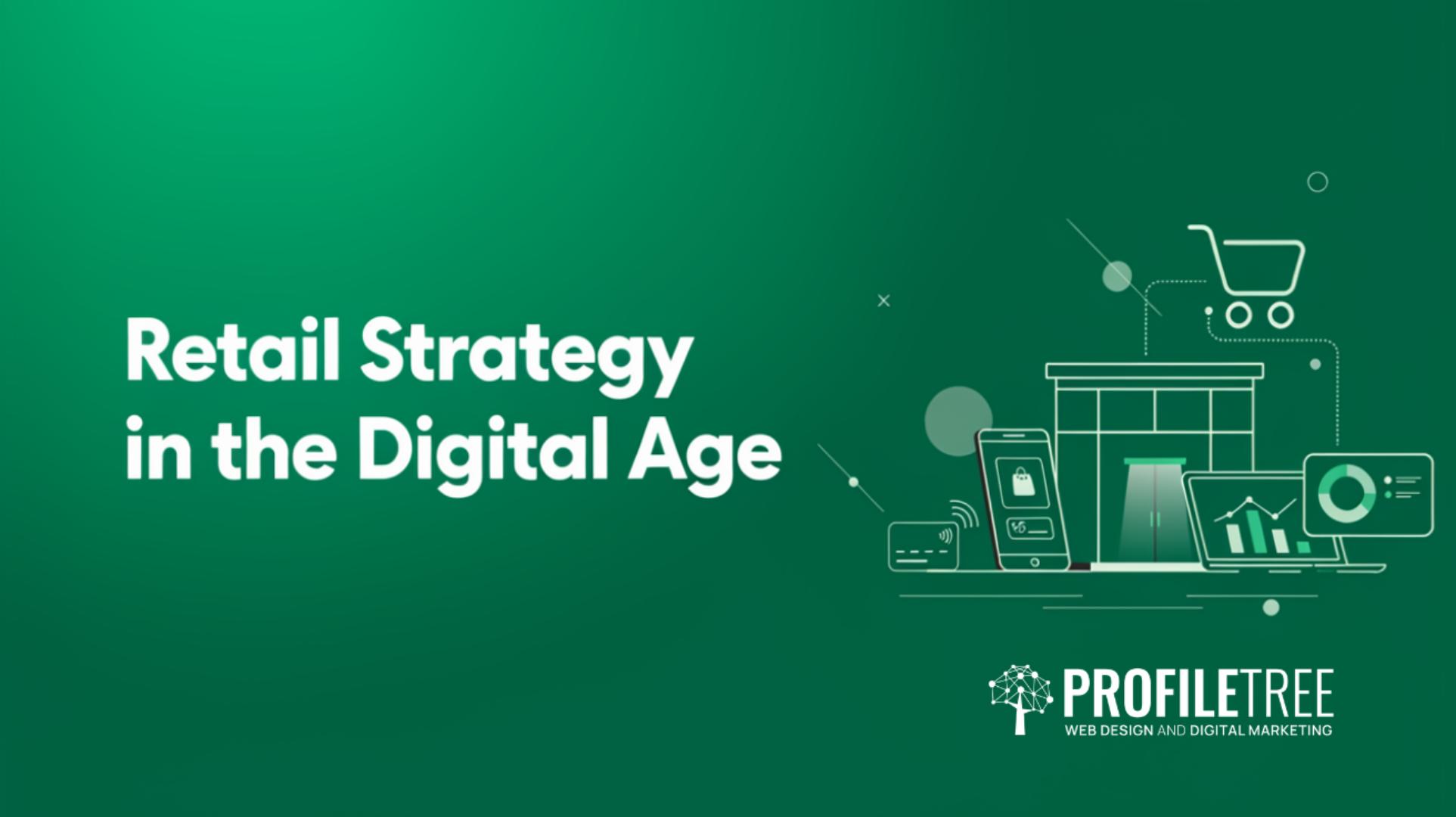 Retail Strategy in the Digital Age: A Guide for UK SMEs