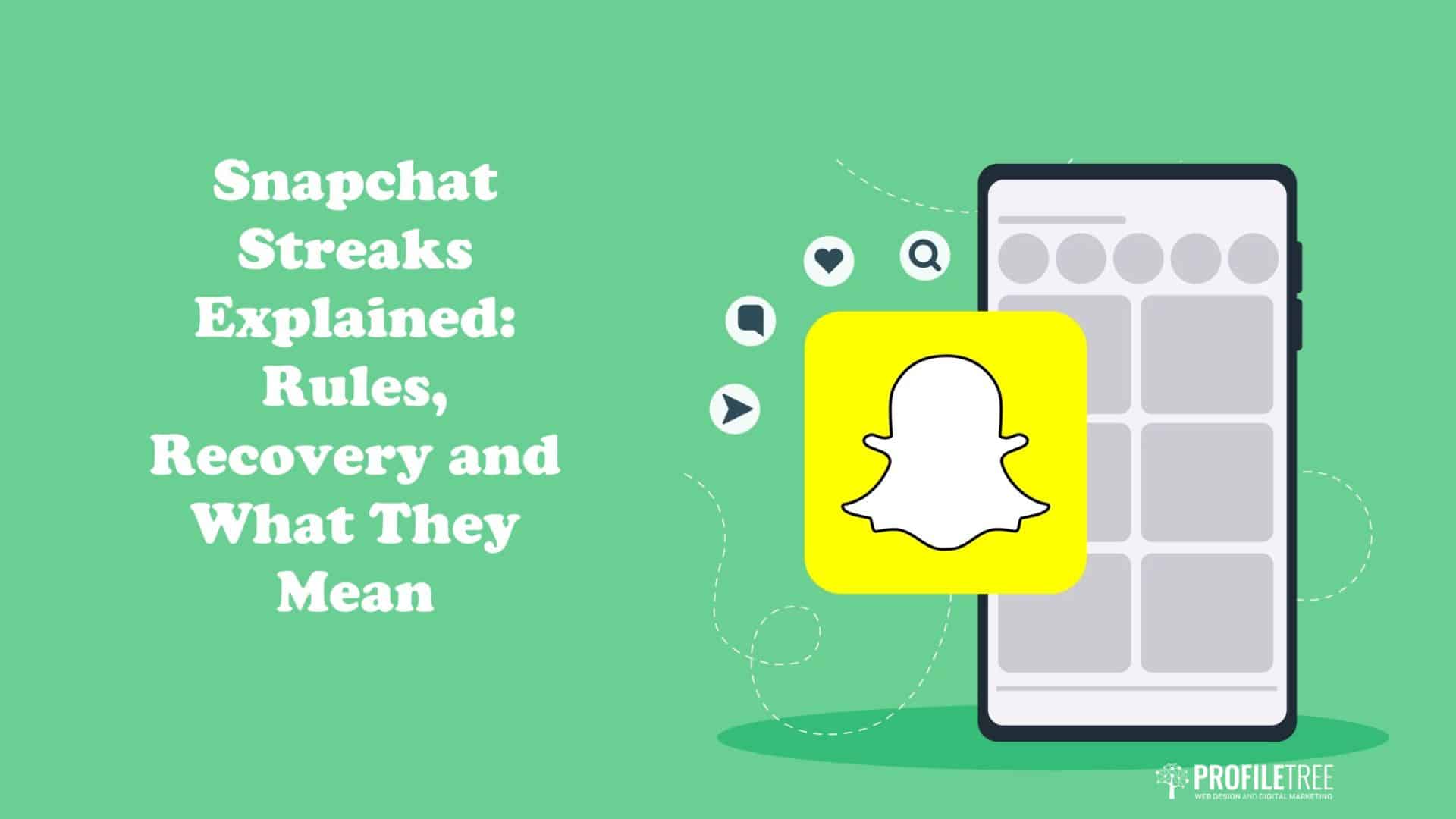 Snapchat Streaks Explained: Rules, Recovery and What They Mean