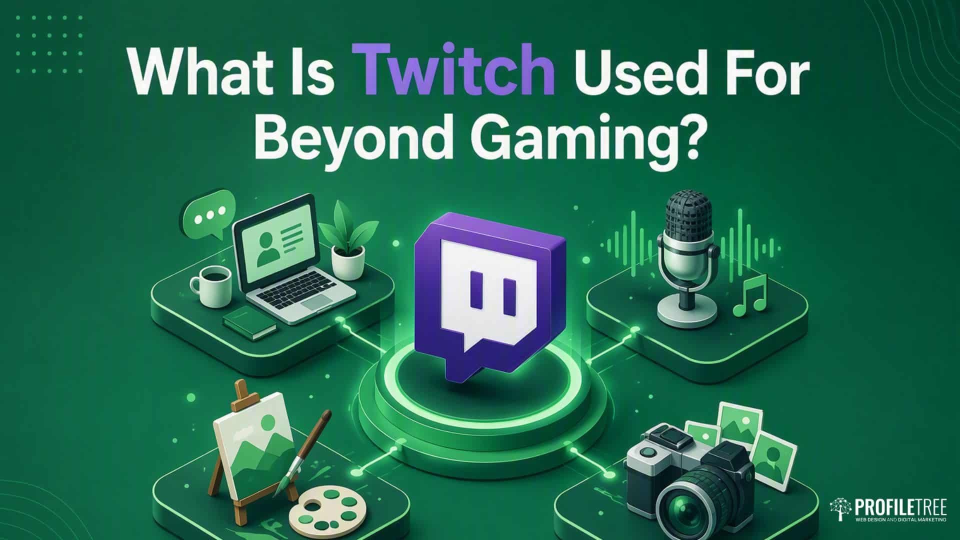 What Is Twitch? A Guide for UK Businesses, Streamers and Marketers