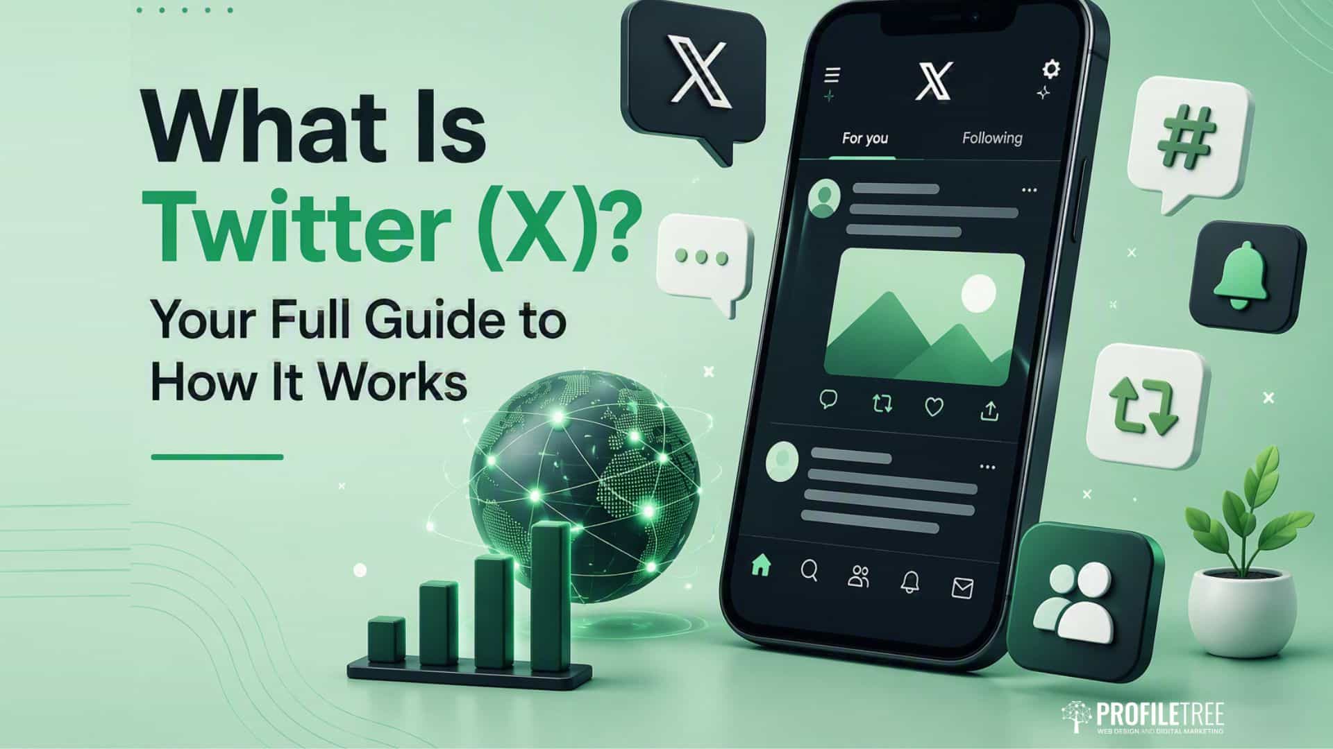 What Is Twitter (X)? Your Full Guide to How It Works