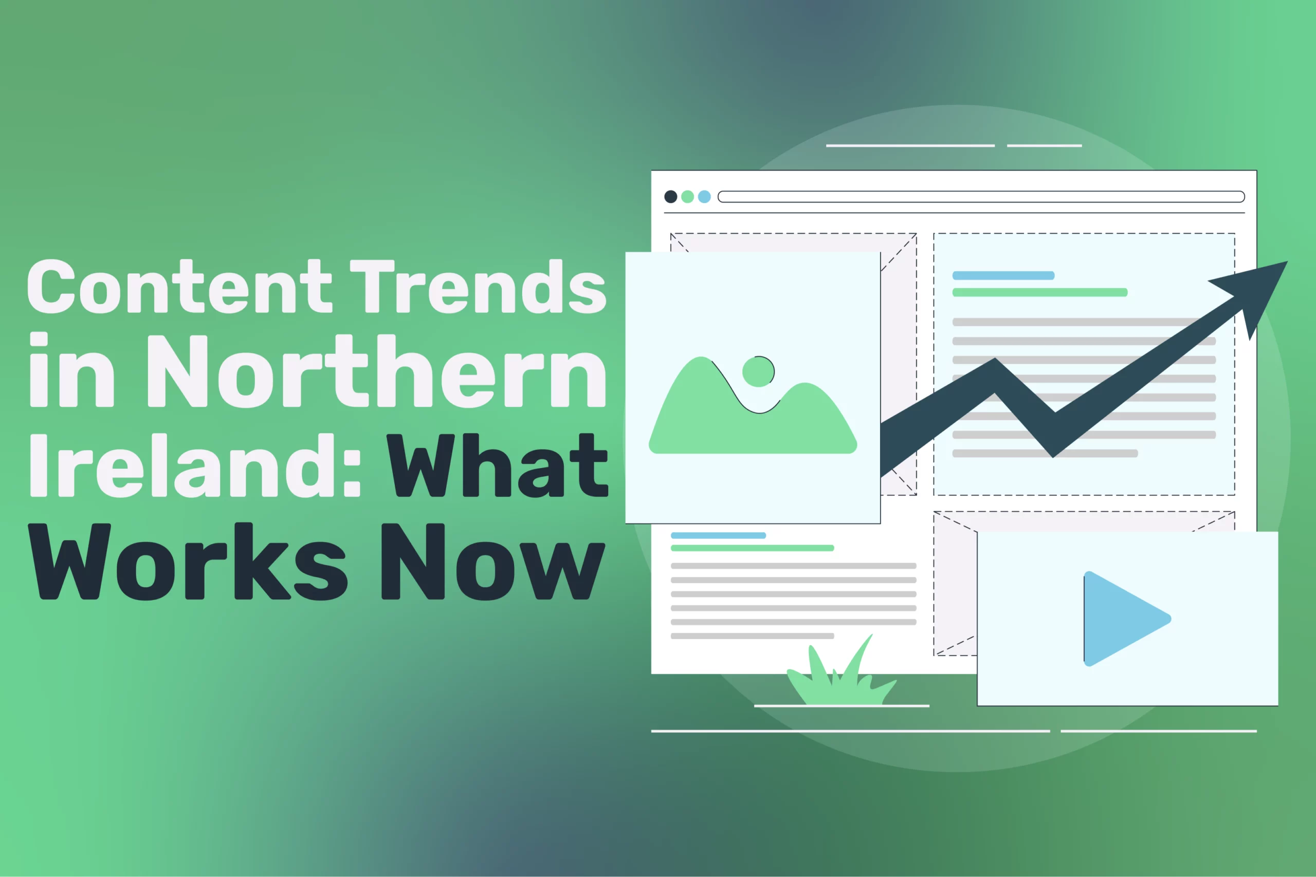 Content Trends in Northern Ireland