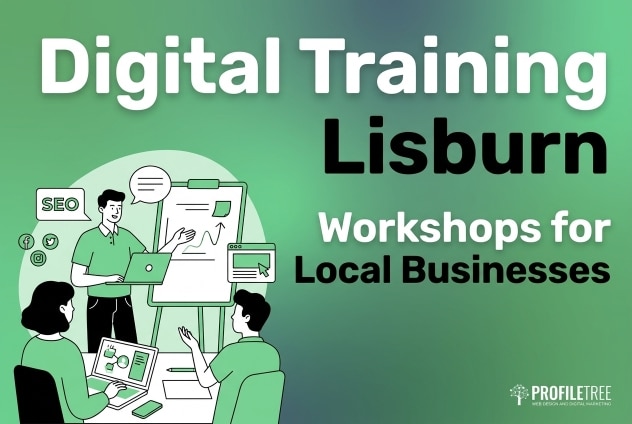 Digital Training Lisburn: Workshops for Local Businesses