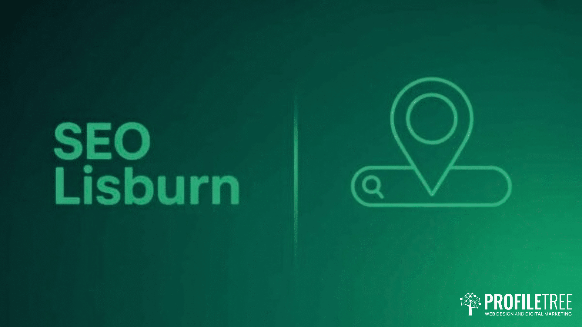Green graphic with the text SEO Lisburn next to a search bar icon featuring a location pin, highlighting our expertise in Search Engine Optimisation. The ProfileTree web design and digital marketing logo is displayed in the bottom right corner.