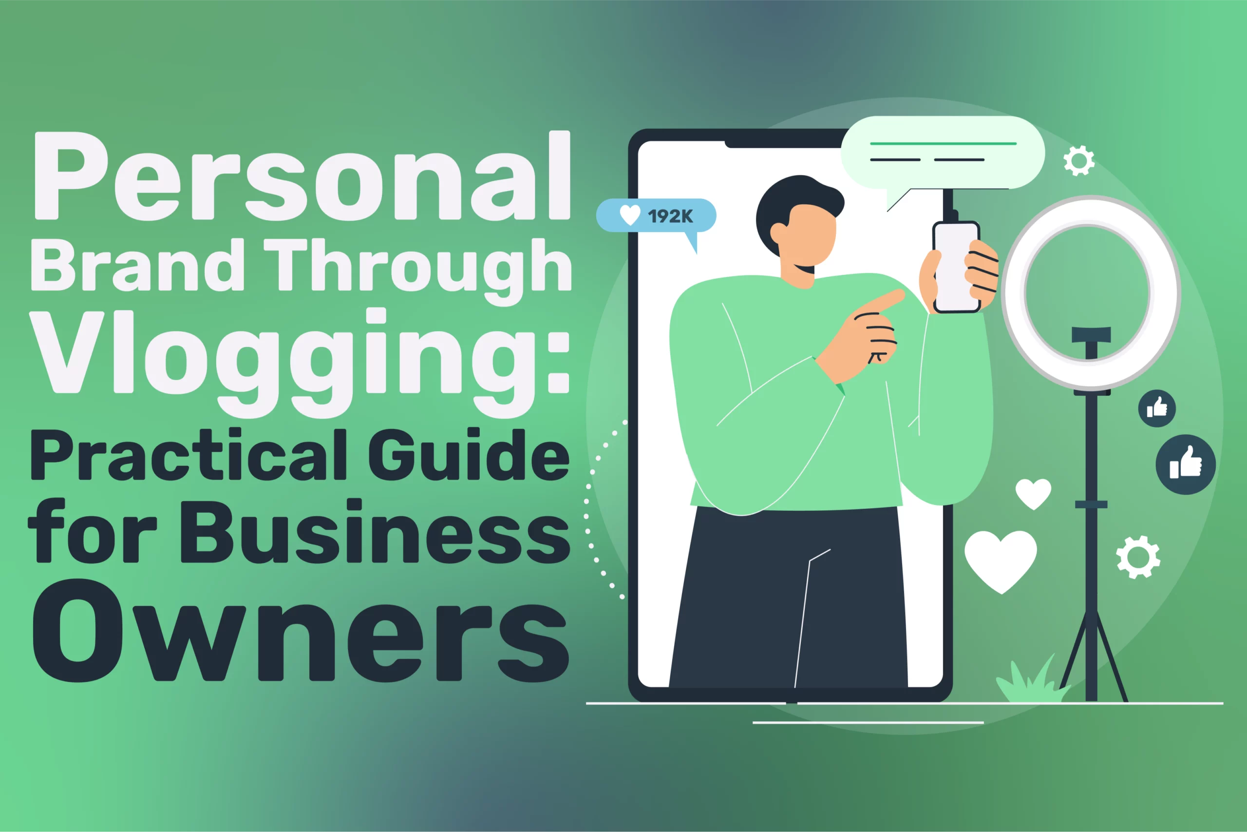Personal Brand Through Vlogging