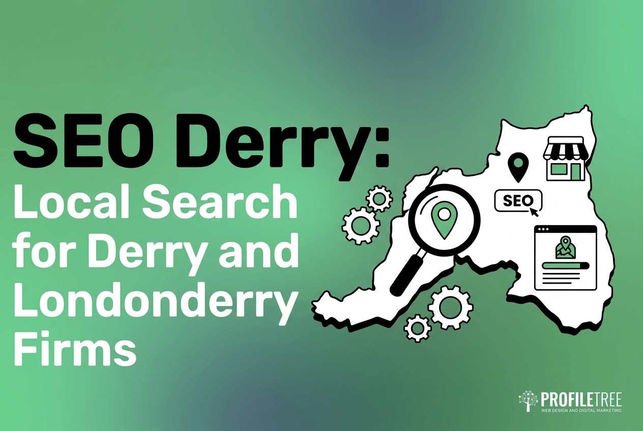 Text reads SEO Derry: Local Search for Derry and Londonderry Firms beside an illustrated map, magnifying glass, map pin, gears, shop, laptop, and SEO icons. Trusted SEO agency Derry—ProfileTree logo bottom right. Green gradient background.