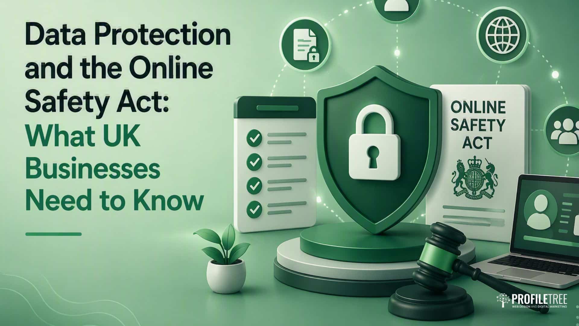 Green-toned graphic shows a shield with a padlock, clipboard, gavel, plant, and screens. Text reads: Data Protection and the Online Safety Act: What UK Businesses Need to Know—including the impact on Social Media in Customer Service. ProfileTree logo in corner.