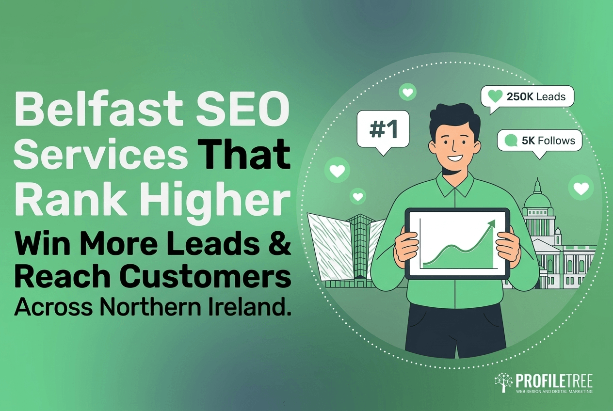 Illustration promoting SEO Belfast services, featuring a smiling person holding a graph with upward trend, cityscape background, icons for 250K leads, 5K follows, and #1 ranking. Showcases Belfast business winning leads across Northern Ireland.