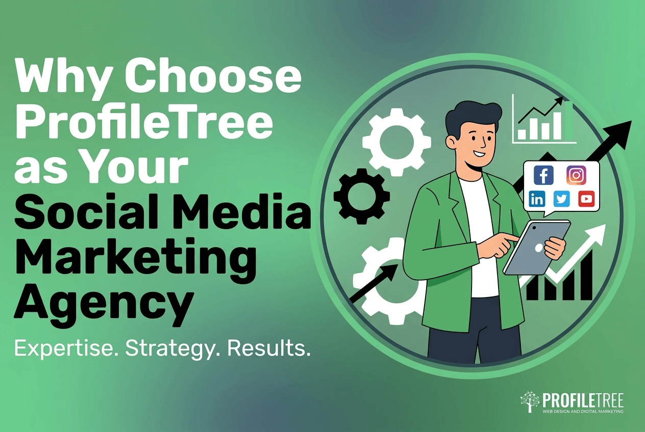 Illustration of a man with a tablet and social media marketing icons, gears, and growth graphs. Text reads: Why Choose ProfileTree as Your Social Media Marketing Agency. Expertise. Strategy. Results. ProfileTree logo is at the bottom.